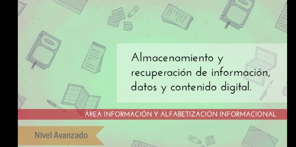 FDCD. Información y Alfabetización informacional. Almacenamiento y recuperación de información, datos y contenido digital. (Nivel avanzado) (3ª ed) 