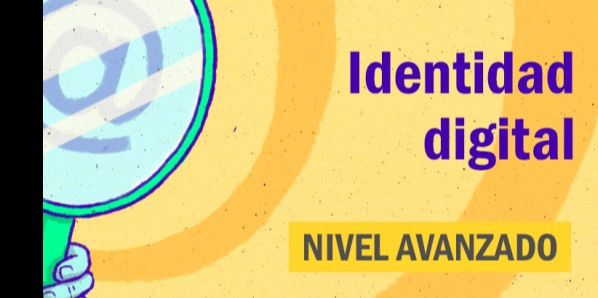 FDCD. Comunicación. Identidad digital. (Nivel avanzado)