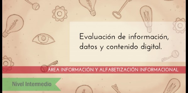 FDCD. Información y Alfabetización informacional. Evaluación de información, datos y contenido digital. (Nivel medio) (3ª ed)